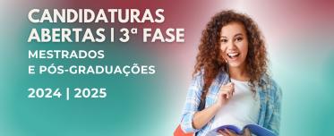 Candidaturas abertas a mestrados e pós-graduações | 3ªfase 